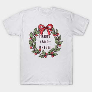 Merry and Bright T-Shirt